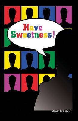 Have Sweetness! (Paperback)