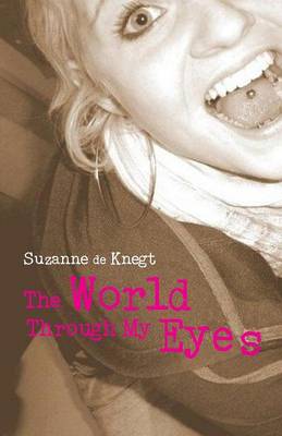 The World Through My Eyes (Paperback)