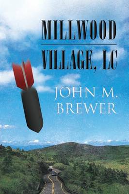 Millwood Village, LC (Paperback)