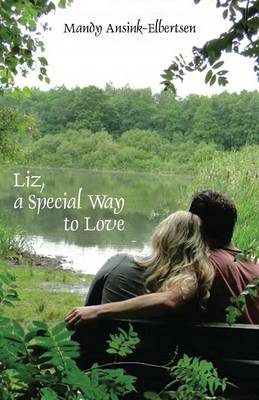 Liz, a Special Way to Love (Paperback)