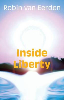 Inside Liberty (Paperback)