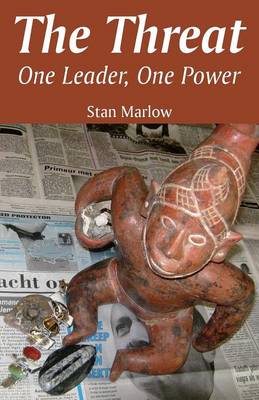 The Threat: One Leader, One Power (Paperback)
