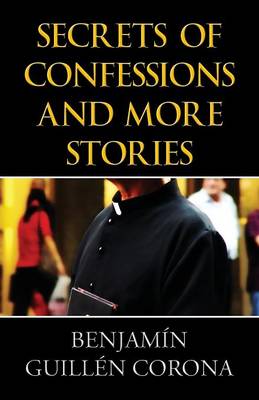 Secrets of Confessions and More Stories (Paperback)
