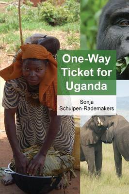 One-Way Ticket for Uganda (Paperback)