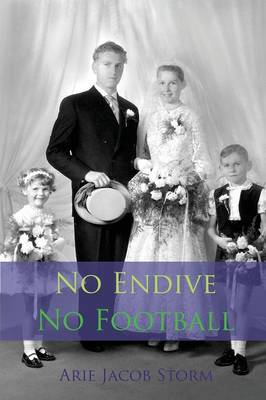 No Endive No Football (Paperback)