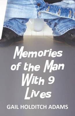 Memories of the Man with 9 Lives (Paperback)