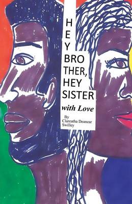 Hey Brother, Hey Sister with Love (Paperback)