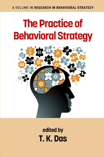 The Practice of Behavioral Strategy (Hc) (Hardback)