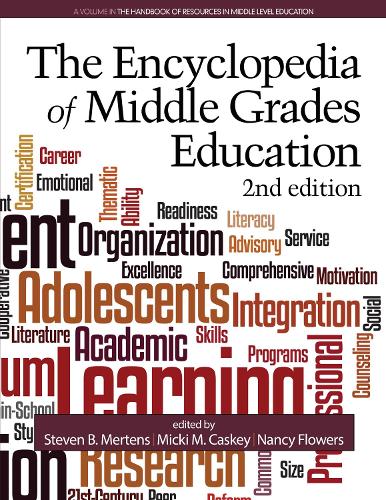 The Encyclopedia of Middle Grades Education - Handbook of Resources in Middle Level Education (Hardback)
