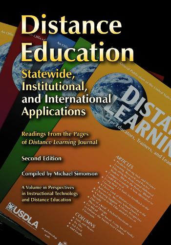Distance Education: Statewide, Institutional, and International Applications of Distance Education - Perspectives in Instructional Technology and Distance Education (Paperback)
