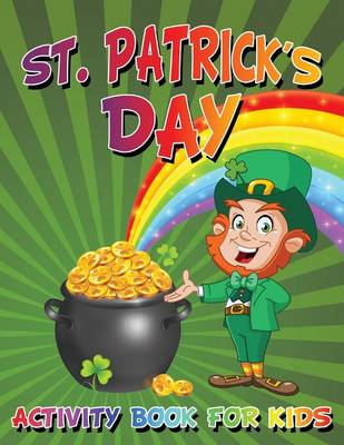 St. Patrick's Day Activity Book for Kids (Paperback)
