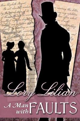 A Man with Faults: A Pride & Prejudice Variation (Paperback)