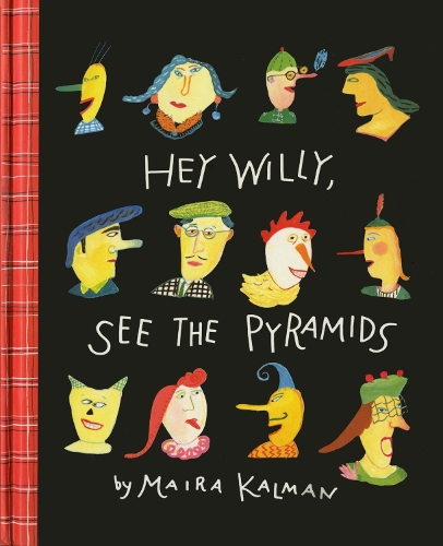 Hey Willy, See The Pyramids (Hardback)