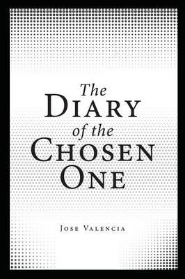 The Diary of the Chosen One (Paperback)