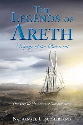 The Legends of Areth Voyage of the Questoral (Paperback)