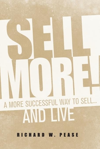 Sell More! (Paperback)