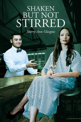 Shaken But Not Stirred (Paperback)