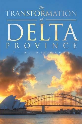 The Transformation of Delta Province (Paperback)