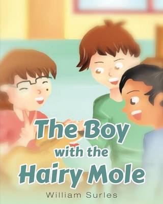 The Boy with the Hairy Mole (Paperback)