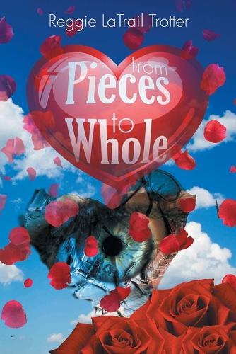 From Pieces to Whole (Paperback)