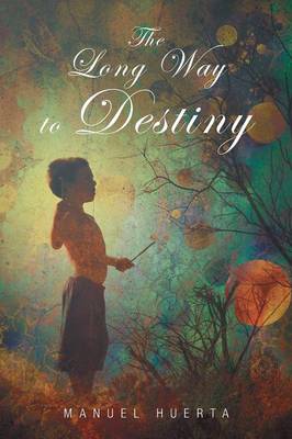 The Long Way to Destiny (Paperback)