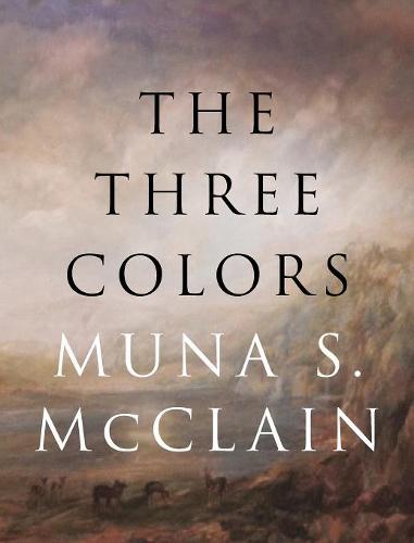 The Three Colors (Hardback)