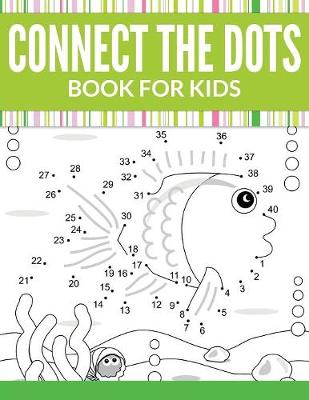 Connect the Dots Book for Kids (Paperback)