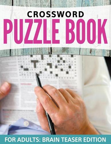 Crossword Puzzles for Adults: Easy to Difficult Levels (Paperback)