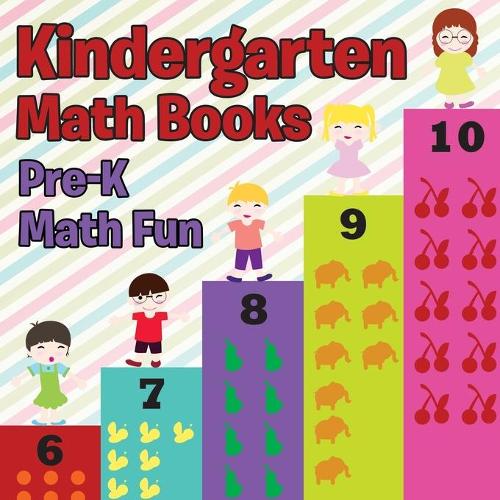 Kindergarten Math Books: Pre-K Math Fun (Paperback)
