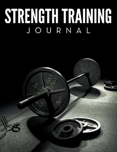 Strength Training Journal (Paperback)