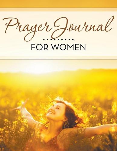 Prayer Journal For Women (Paperback)