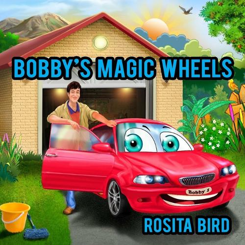 Bobby's Magic Wheels (Paperback)