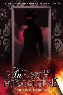 An Early Apocalypse - Angelic Conspiracy 2 (Paperback)