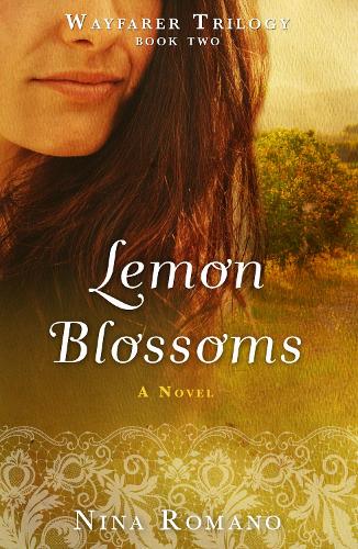 Lemon Blossoms - Wayfarer Trilogy 2 (Hardback)