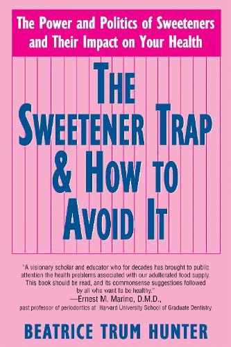 The Sweetener Trap & How to Avoid It (Hardback)