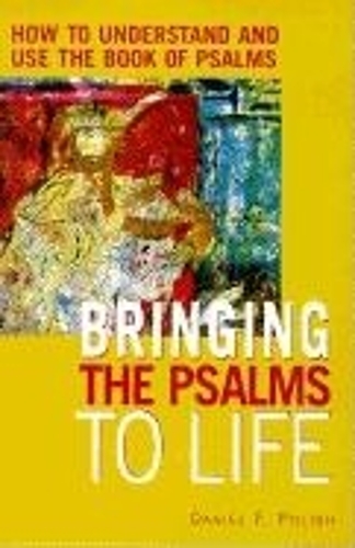 Bringing the Psalms to Life (Hardback)