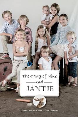 The Gang of Nine and Jantje (Paperback)