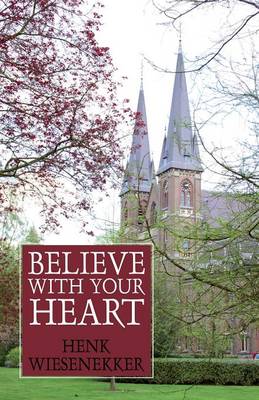 Believe with Your Heart (Paperback)