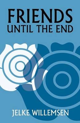 Friends Until the End (Paperback)