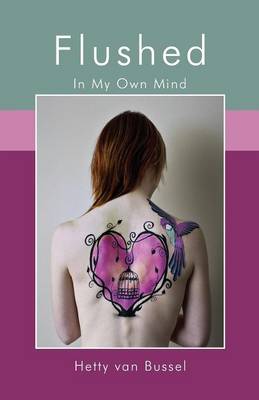 Flushed: In My Own Mind (Paperback)