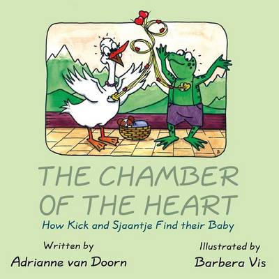 The Chamber of the Heart: How Kick and Sjaantje Find Their Baby (Paperback)