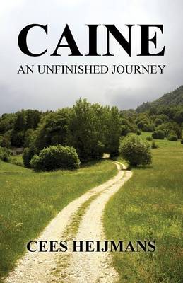 Caine: An Unfinished Journey (Paperback)