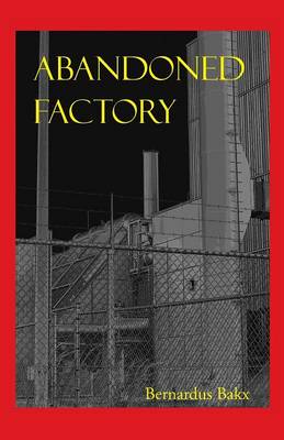 Abandoned Factory (Paperback)