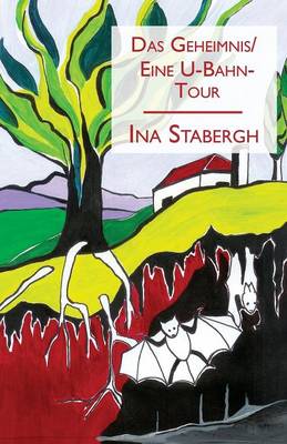 Das Geheimnis / Eine U-Bahn-Tour (Paperback)