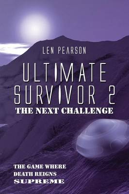 Ultimate Survivor 2: The Next Challenge (Paperback Edition) (Paperback)