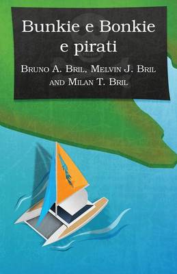 Bunkie E Bonkie E Pirati (Italian) (Paperback)