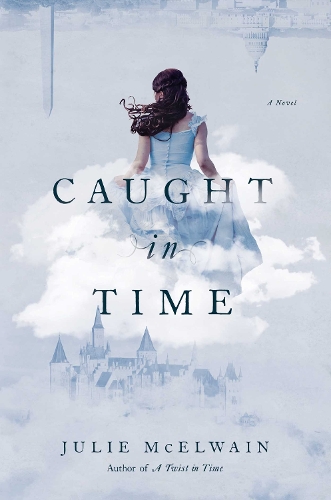 Caught in Time - A Novel (Hardback)