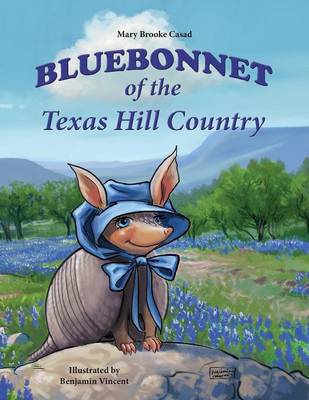 Bluebonnet of the Texas Hill Country (Paperback)