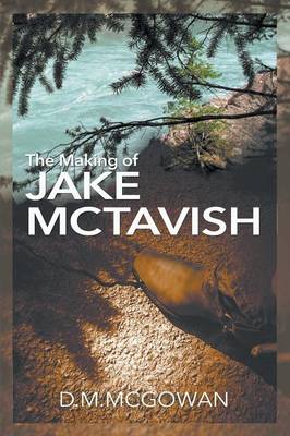 The Making of Jake McTavish (Paperback)