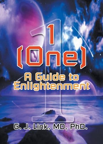 1 (One): A Guide to Enlightenment (Paperback)